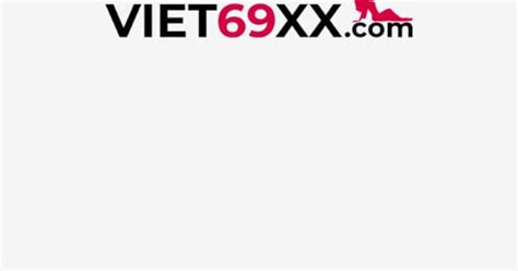 viet69.tune|Phim Sex Việt Nam .